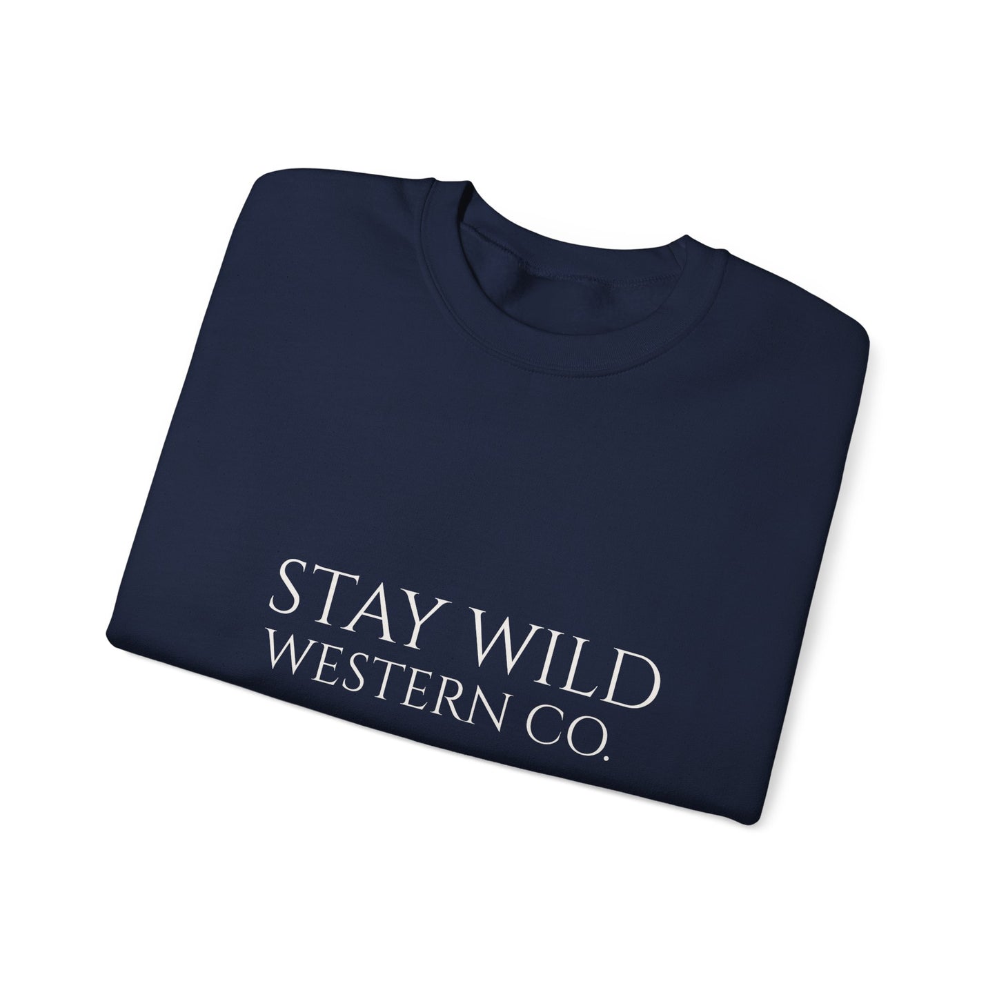 Stay Wild Western Sweatshirt